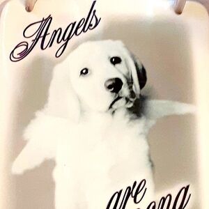 Angels Are Among Us Dog Hanging Plaque Art